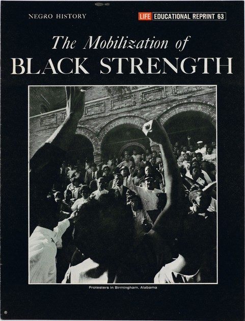 Cover of “Negro History: The Mobilization of Black Strength,” Life ...